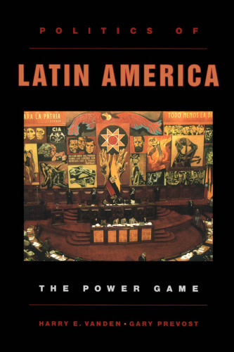 Politics of Latin America: The Power Game