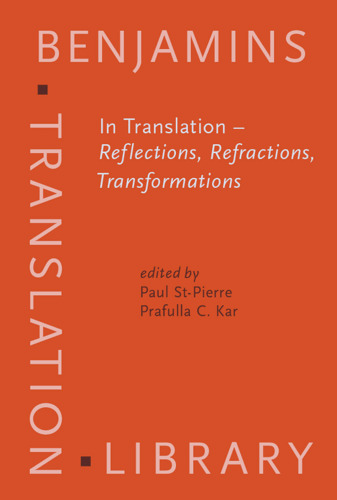 In Translation - Reflections, Refractions, Transformations (Benjamins Translation Library)