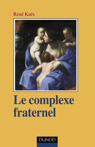 Le complexe fraternel