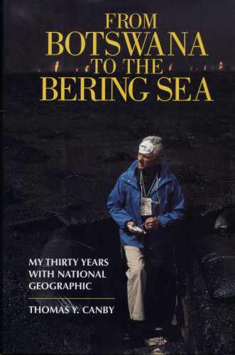 From Botswana to the Bering Sea: My Thirty Years With National Geographic