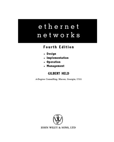 Ethernet Networks: Design, Implementation, Operation, Management