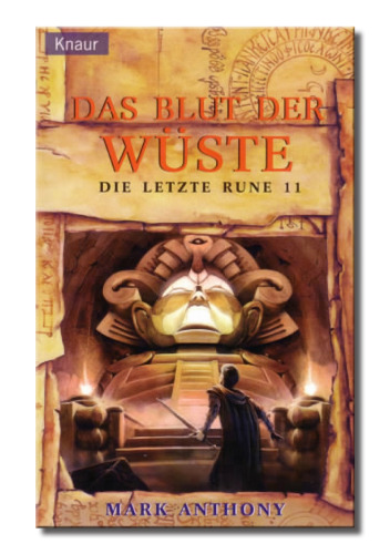 Die letzte Rune 11. Das Blut der Wuste.