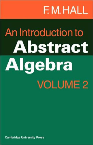 An Introduction to Abstract Algebra (Vol II)