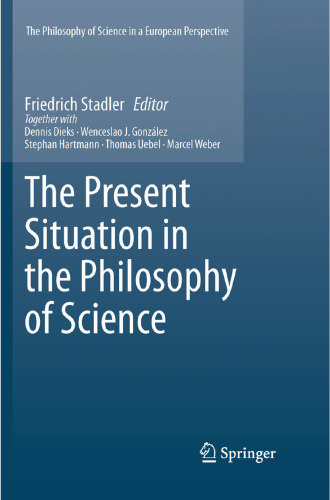 The Present Situation in the Philosophy of Science