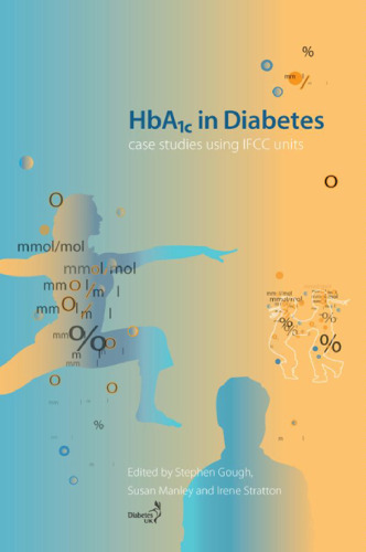 HbA1c in Diabetes: Case studies using IFCC units