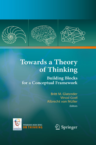 Towards a Theory of Thinking: Building Blocks for a Conceptual Framework