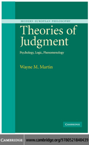 Theories of Judgment: Psychology, Logic, Phenomenology (Modern European Philosophy)