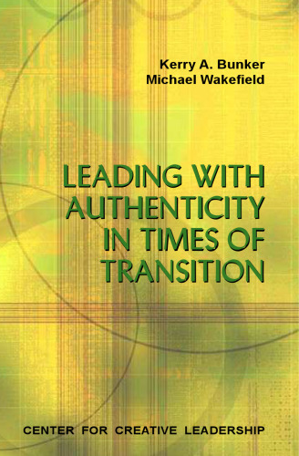 Leading With Authenticity in Times of Transition