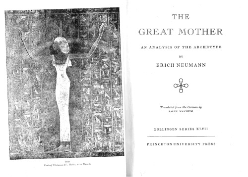 The Great Mother: An Analysis of the Archetype (Bollingen Series)