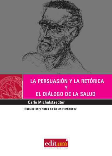 La Persuasion y la Retorica