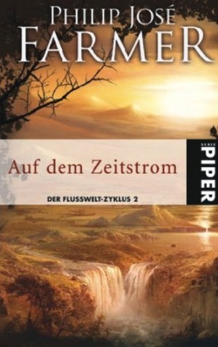 Flußwelt 2 - Auf dem Zeitstrom