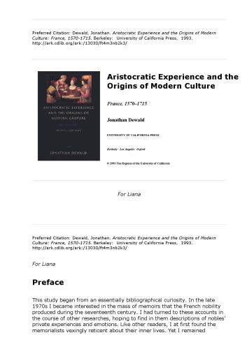 Aristocratic Experience and the Origins of Modern Culture: France, 1570-1715 (A Centennial Book)