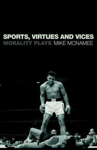 Sports, Virtues and Vices: Morality Plays