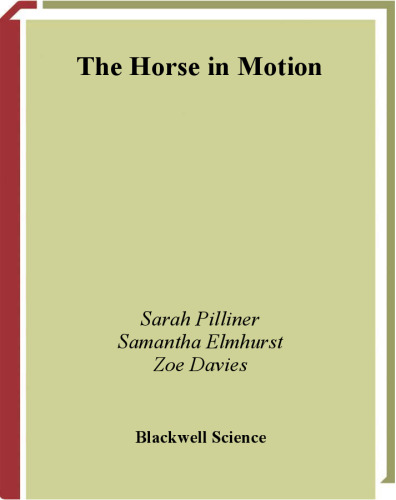 The Horse in Motion: The Anatomy and Physiology of Equine Locomotion