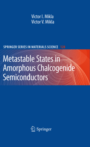 Metastable States in Amorphous Chalcogenide Semiconductors