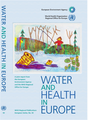 Water and Health in Europe (WHO Regional Publications, European)