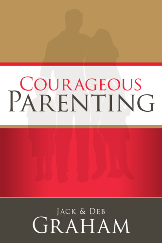 Courageous Parenting