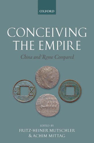 Conceiving the Empire: China and Rome Compared