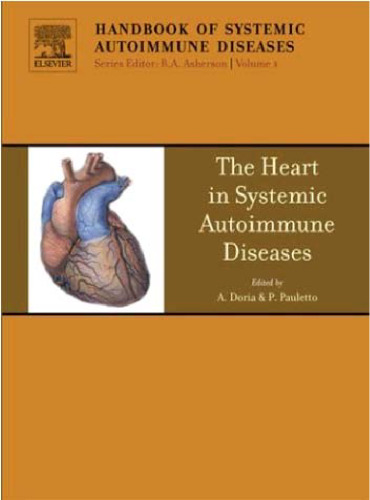 The Heart in Systemic Autoimmune Diseases, Volume 1 (Handbook of Systemic Autoimmune Diseases)