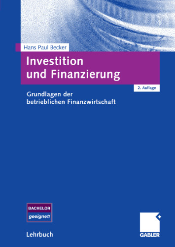 Investition und Finanzierung, 2., aktualisierte Auflage