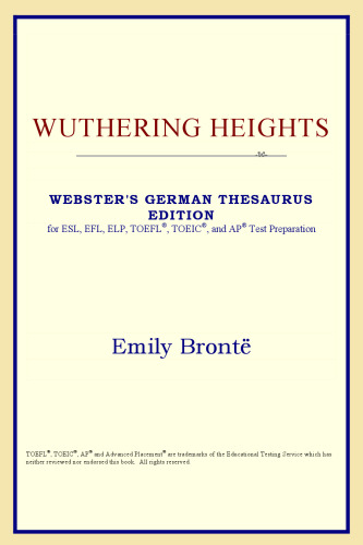 Wuthering Heights (Webster's German Thesaurus Edition)