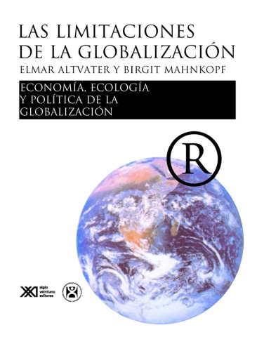 Las limitaciones de la globalizacion (Spanish Edition)