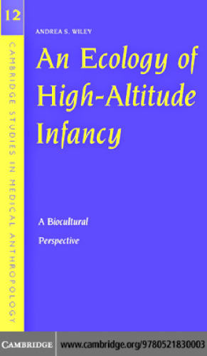 An Ecology of High-Altitude Infancy: A Biocultural Perspective