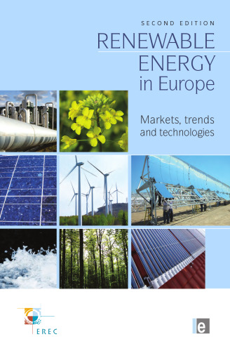 Renewable Energy in Europe: Markets, Trends and Technologies