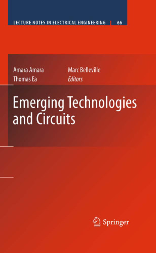 Emerging Technologies and Circuits