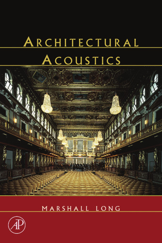 Architectural Acoustics (Applications of Modern Acoustics)