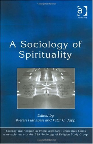 A Sociology of Spirituality