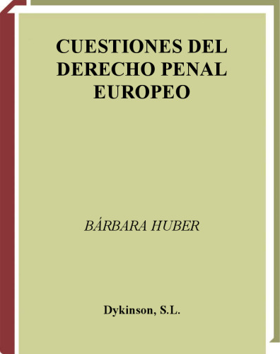 Cuestiones De Derecho Penal Europeo (Spanish Edition)