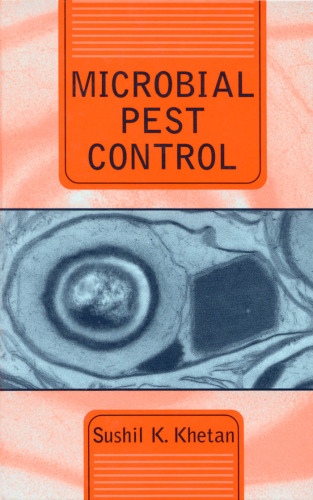 Microbial Pest Control (Books in Soils, Plants, and the Environment)