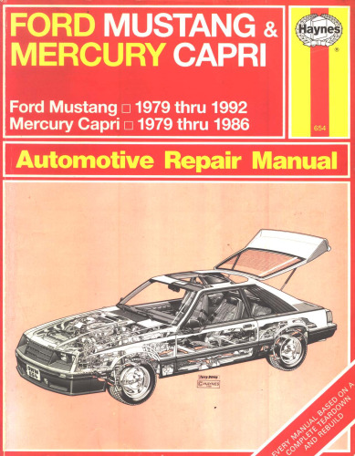 FORD MUSTANG & MERCURY CAPRI Automotive Repair Manual: Ford Mustang 1979 thru 1992   Mercury Capri 1979 thru 1986