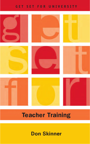 Get Set for Teacher Training (Get Set for University)