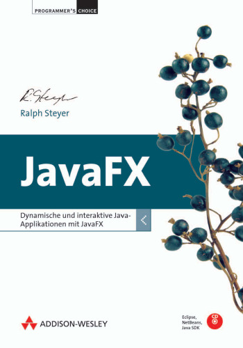 JavaFX: Dynamische und interaktive Java-Applikationen mit JavaFX  GERMAN