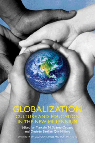 Globalization: Culture and Education in the New Millennium