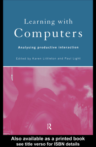 Learning with Computers: Analysing Productive Interaction