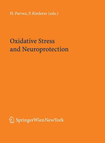 Oxidative Stress and Neuroprotection (Journal of Neural Transmission. Supplementa)