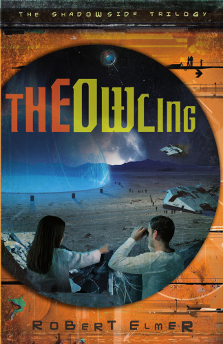 The Owling (The Shadowside Trilogy, Book 2)