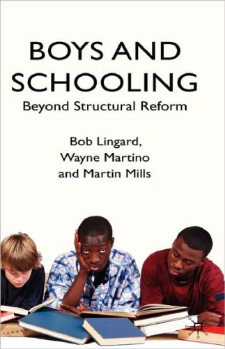 Boys and Schooling: Contexts, Issues and Practices