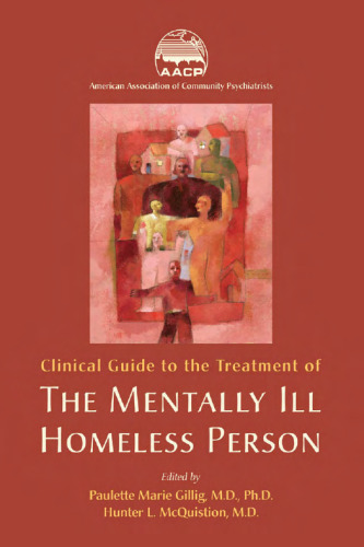 Clinical Guide to the Treatment of the Mentally Ill Homeless Person