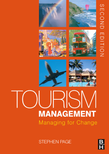 Tourism Management, Second Edition: Managing for Change