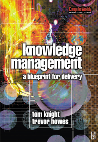 Knowledge Management: A Blueprint for Delivery