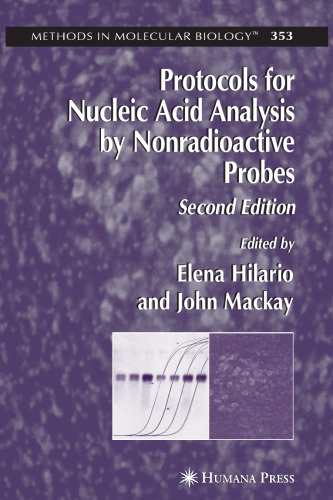 Protocols for Nucleic Acid Analysis by Nonradioactive Probes 2nd Ed (Methods in Molecular Biology Vol 353)