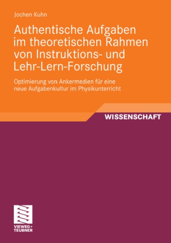 Authentische Aufgaben im theoretischen Bereich von Instruktions- und Lehr-Lern-Forschung