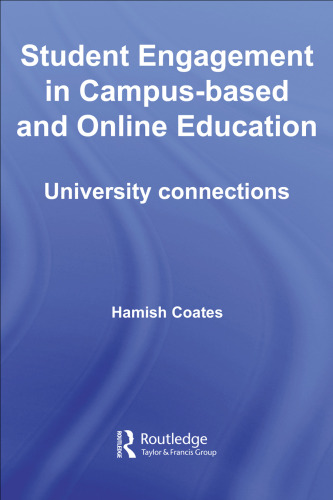 Student Engagement in Campus-Based and Online Education: University Connections