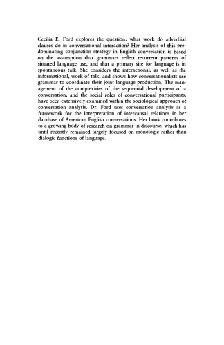 Grammar in Interaction: Adverbial Clauses in American English Conversations (Studies in Interactional Sociolinguistics)