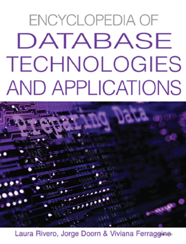 Encyclopedia Of Database Technologies And Applications