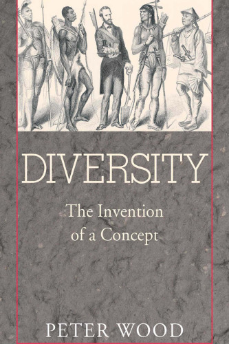 Diversity: The Invention of a Concept